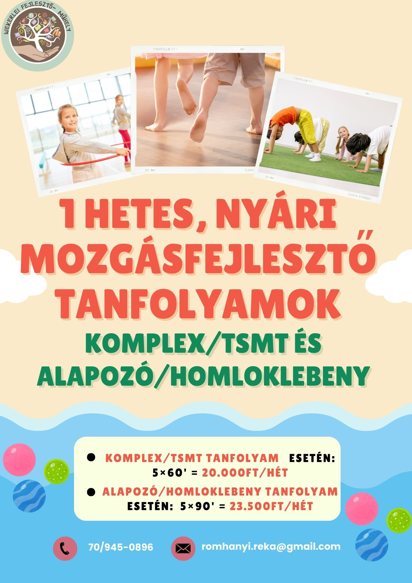 1 hetes, nyári mozgásfejlesztő tanfolyamok